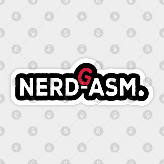 Nerdgasm funny nerd gift Sticker by NIKA13